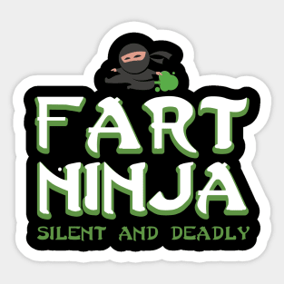 Funny Fart shirt - birthday gift for fart ninjas Sticker